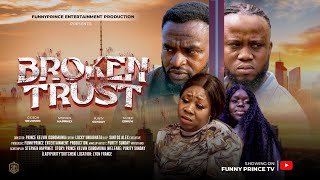 BROKEN TRUST-[Full movie] Latest Nigeria Nollywood movies 2025
