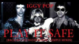 Iggy Pop - Play It Safe