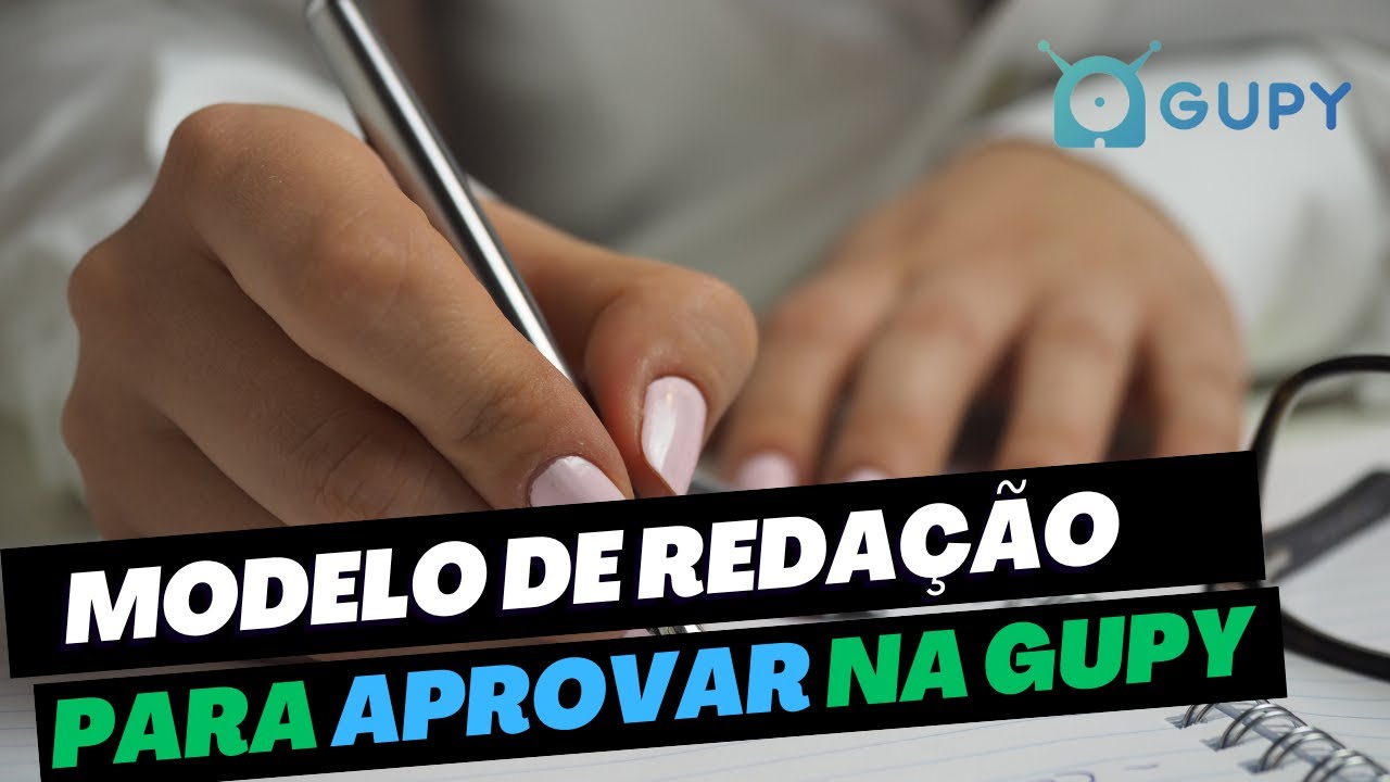 REDAÇÃO na GUPY - 5 DICAS para fazer a REDAÇÃO PERFEITA!