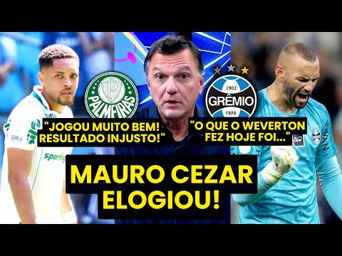 MAURO CEZAR ELOGIA O PALMEIRAS! “FOI UMA GRANDE ATUAÇÃO!!! Gente, o WEVERTON…” | EMPATE COM GRÊMIO