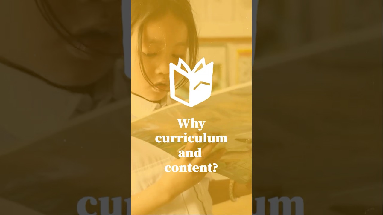Why curriculum and content?