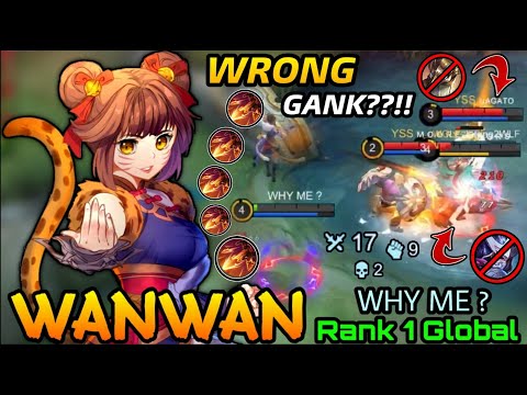 Wrong Gank?! Wanwan The Ultimate Killer !! - Top 1 Global Wanwan by WHY ME ? - MLBB