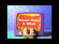 Seven Days A Week For The Complete Episode In 1998 With All Versions