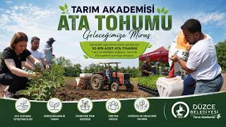 Ata Tohumu Düzce’nin Bereketli Topraklarında Hayat Buluyor