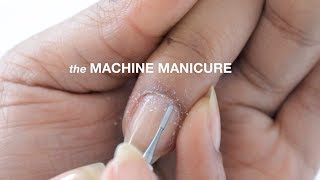 HOW TO MACHINE  MANICURE | abetweene