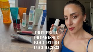 PREFERITI, PROMOSSI E BOCCIATI DI LUGLIO