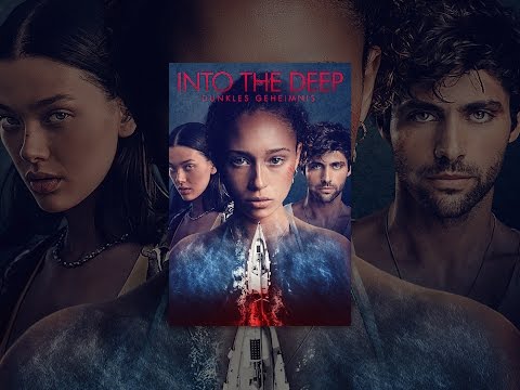 Trailer Into the Deep - Dunkles Geheimnis