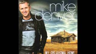 Mike Denver   My Oklahoma Home