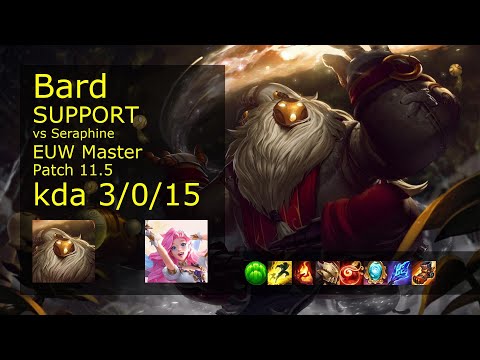 Bard Support vs Seraphine - EUW Master 3/0/15 Patch 11.5 Gameplay