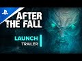 After the Fall - Launch Trailer | PS VR
