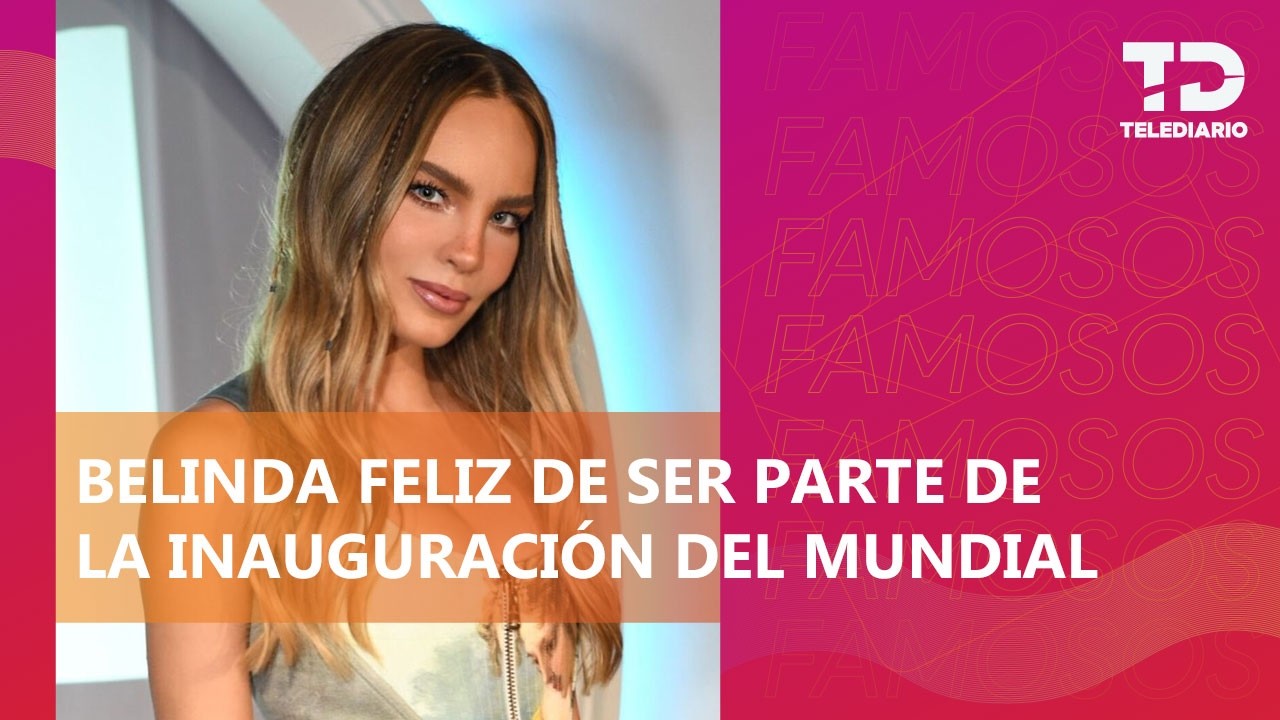 Belinda habla de su encuentro con Salma Hayek en el Mundial: "Me dio una nalgada"