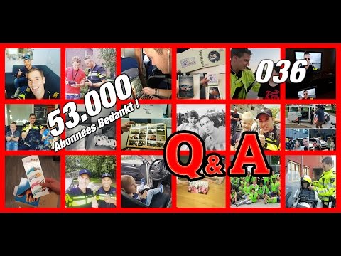 Politie Vlogger Jan-Willem Q&A nr 36