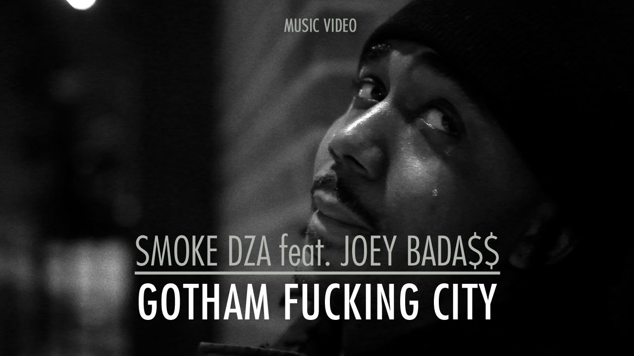 Smoke DZA (Ft. Joey Bada$$) - "Gotham Fucking City" (Official Music Video)