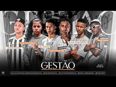 POZE DO SOM, JOSUE KEBRADEIRA, MC HERICK, JUJU - GESTÃO - BREGA FUNK