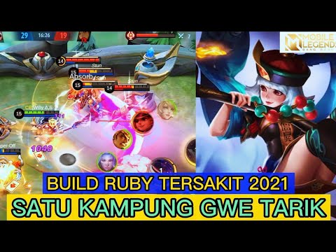 BUILD RUBY || TERSAKIT 2021 - SATU KAMPUNG GWE TARIK, RATU LIFE STEAL #MLBB
