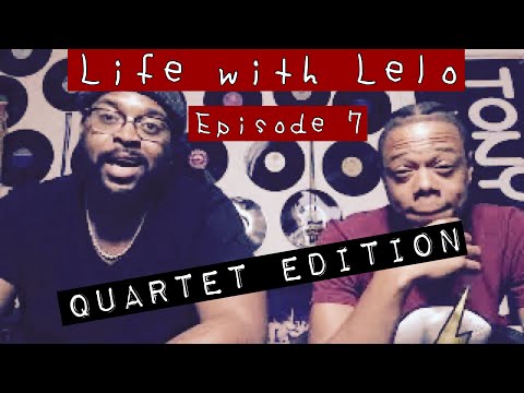 LIFE WITH LELO W/ MR. REV (EPISODE 7) LEE WILLIAMS AND THE SPIRITUAL QC'S | TONY LELO