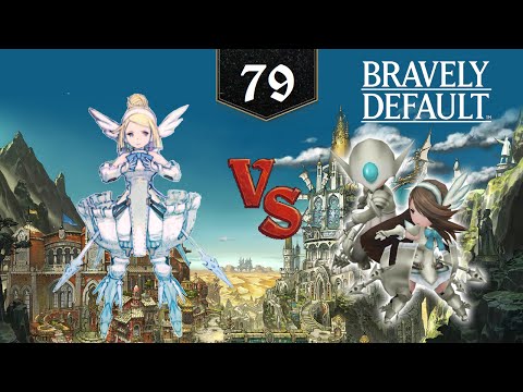 Bravely Default [Episode 79] - Vs. Valkyrie Einheria Round 2