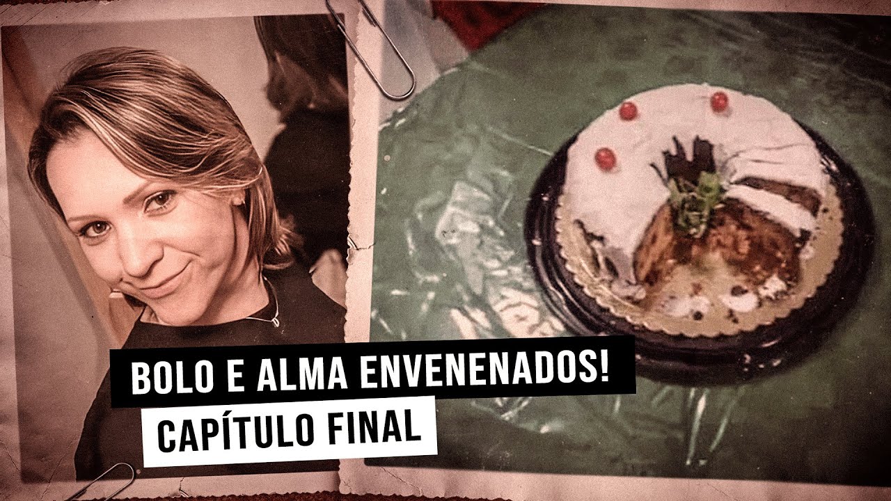 BOLO ENVENENADO: O ÚLTIMO CAPÍTULO!