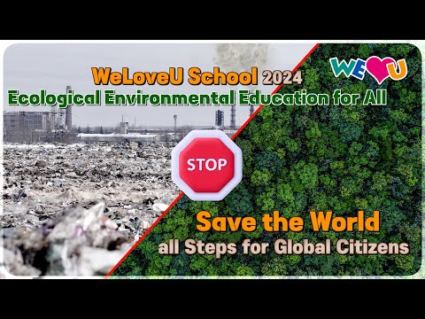 WeLoveU School 2024 “Ecological Environmental Education for All” | Chairwoman Zahng Gil-jah