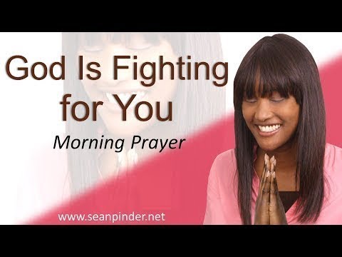 ESTHER 6 - GOD IS FIGHTING FOR YOU - MORNING PRAYER (video)
