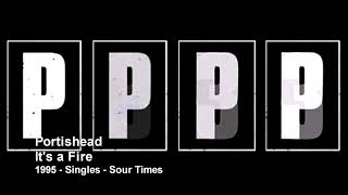 Portishead - It&#39;s a Fire (1995 - Singles)