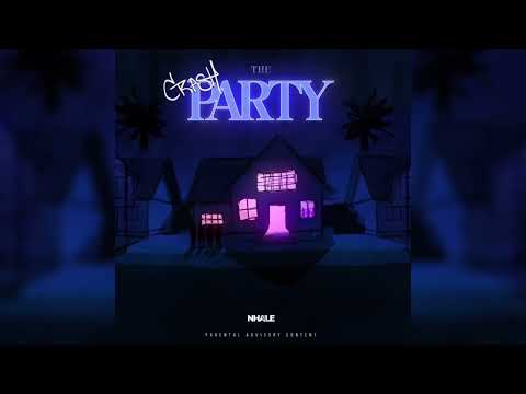 Nhale - Crash The Party (Official Audio)