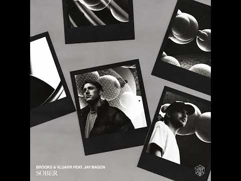 Brooks & Vluarr feat. Jay Mason - Sober