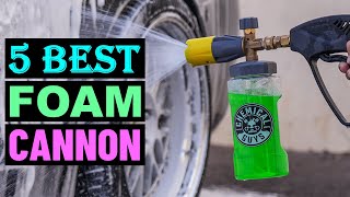 Top 5 Best Foam Cannon in 2025
