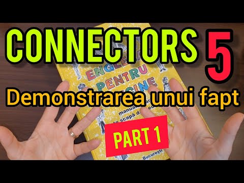 Lecția # 262 – Connectors (5) – Demonstrarea unui fapt – part 1/2