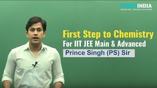 First Step to Chemistry | IIT JEE Main and Advanced | Prince Singh (PS) Sir | Etoosindia