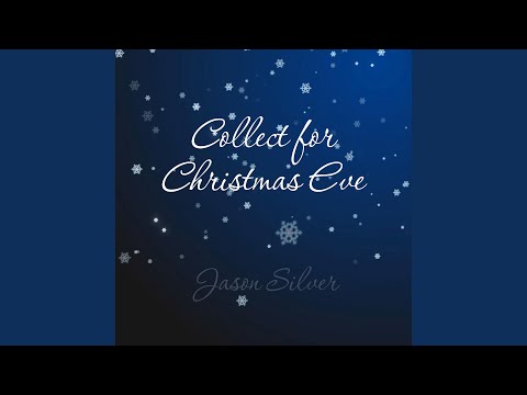 Cover image for YouTube video Collect for Christmas Eve 