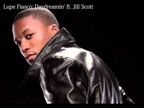 Lupe Fiasco: Daydreamin' ft. Jill Scott