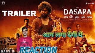 Dasara (Hindi) - Official Trailer | REACTION| Nani,Keerthy Suresh | Srikanth dela|Santhosh Narayanan