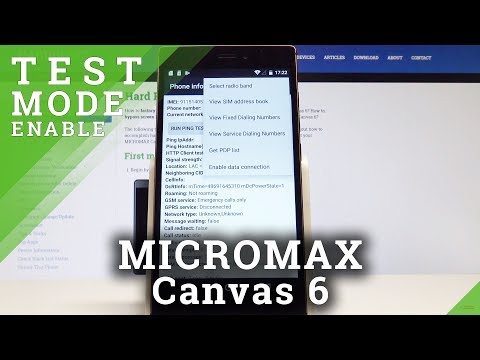 Codes MICROMAX Canvas 6 - Hidden Mode / Secret Features / Testing Menu