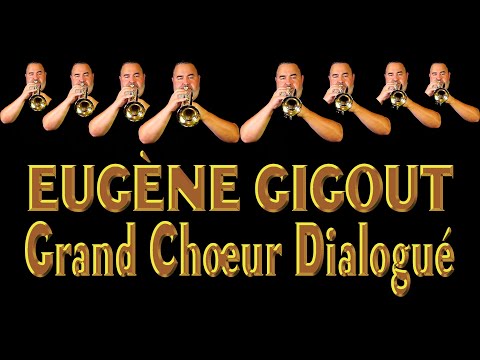 GIGOUT "Grand Choeur Dialogué" (for Eight Trumpets)