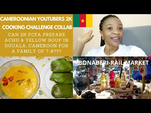2000FRS COOK CHALLENGE WITH CAMEROONIAN YOUTUBERS // HOW TO PREPARE MY TRADITIONAL MEAL