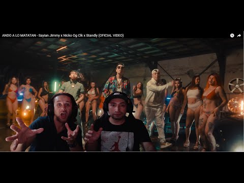 REACCIÓN ANDO A LO MATATAN (OFICIAL VIDEO) - Sayian Jimmy x Nicko Og Clk x Standly