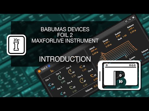 INTRODUCTION - Foil 2 - Max for Live Device for Ableton Live by Babumas Devices