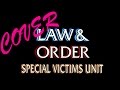 Law Order SVU Theme Cover