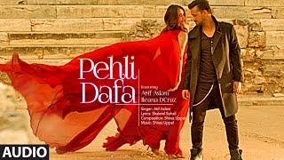 Atif Aslam: Pehli Dafa Song (Full Audio)  Ileana D