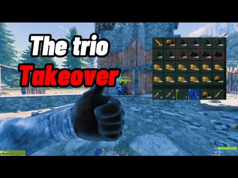 The trio takeover -Rust console