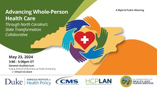 Advancing Whole-Person Health Care through North Carolina's State Transformation Collaborative