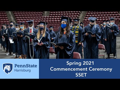 Penn State Harrisburg Spring 2021 Commencement - SSET