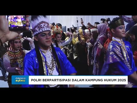 DUKUNG PERKEMBANG HUKUM, POLRI BERPARTISIPASI DALAM KAMPUNG HUKUM 2025