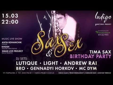 15.03.2014. Tima Sax Birthday Party. Indigo Kiev.
