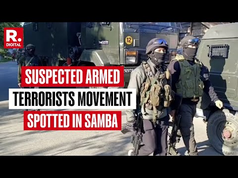 BREAKING: Locals Reported Suspected Terrorists Movement In J&K's Samba, Police Launch Search Ops