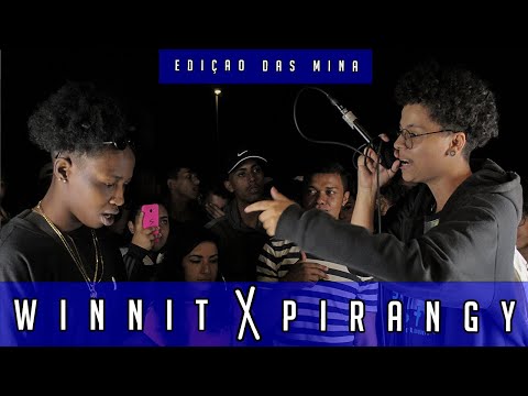 WINNIT x PIRANGY | EDIÇÃO DAS MINAS | Batalha da Leste | 29/02/20
