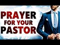 Prayer For Your Pastor Powerful Prayer For Pastors Prayer For Our Pastors And Leaders