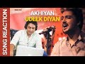 NESCAFE Basement Season 2 Reaction Akhiyan Udeek Diyan Best Pakistani Songs