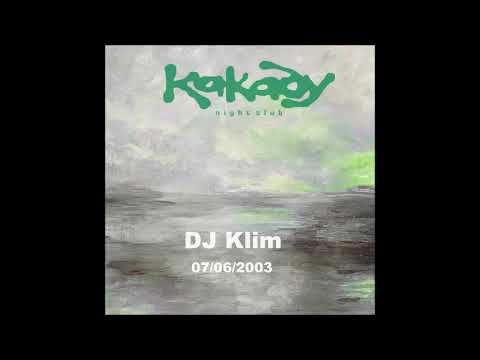 DJ Klim - Night Club Kakady [07.06.2003]